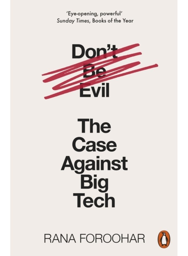 Don t Be Evil The Case Against Big Tech - Paperback
