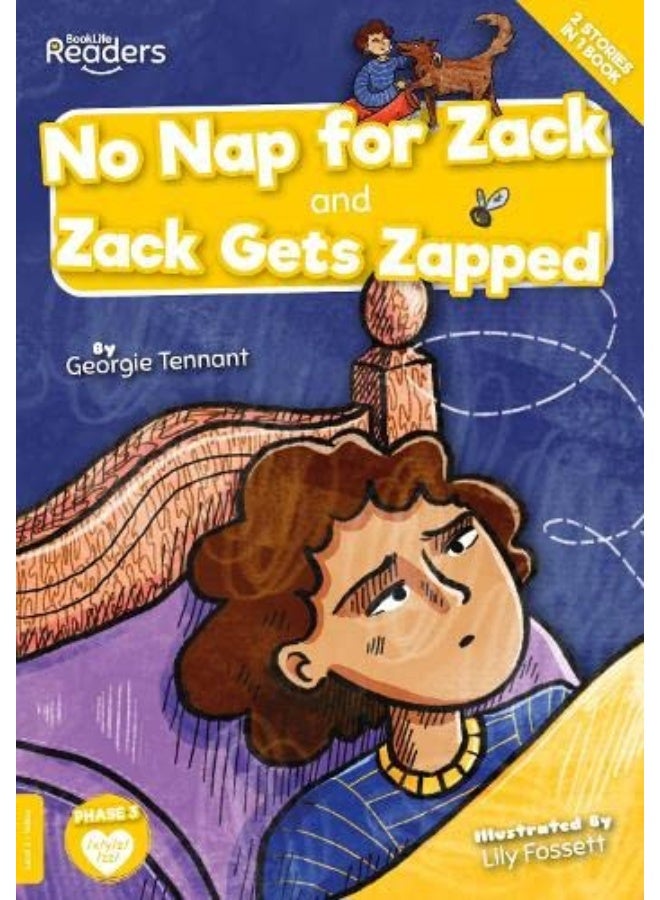 No Nap for Zack and Zack Gets Zapped