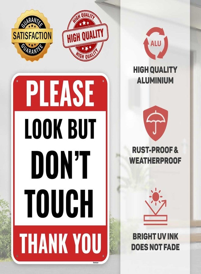Venicor 1PC Do Not Touch Sign, 10 x 7 Inches - Aluminum - Please Look But Dont Touch Sign - Image 3