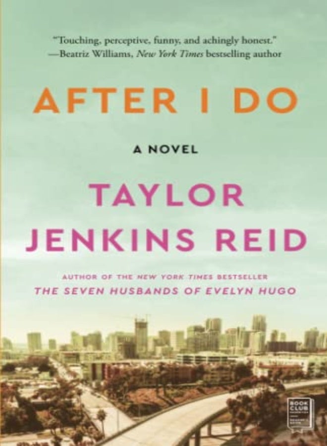 After I Do: A Novel