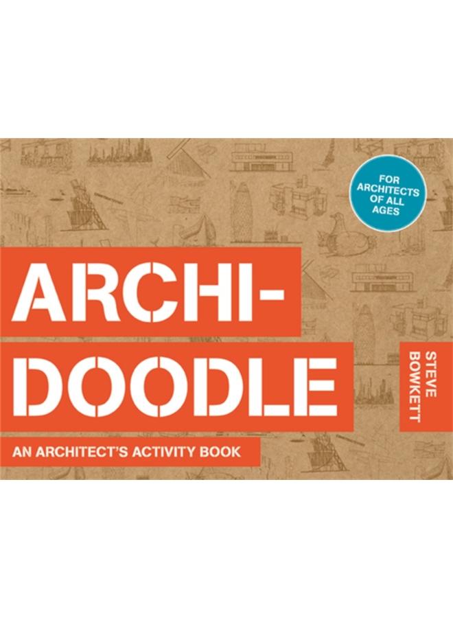 Archidoodle : An Architect's Activity Book