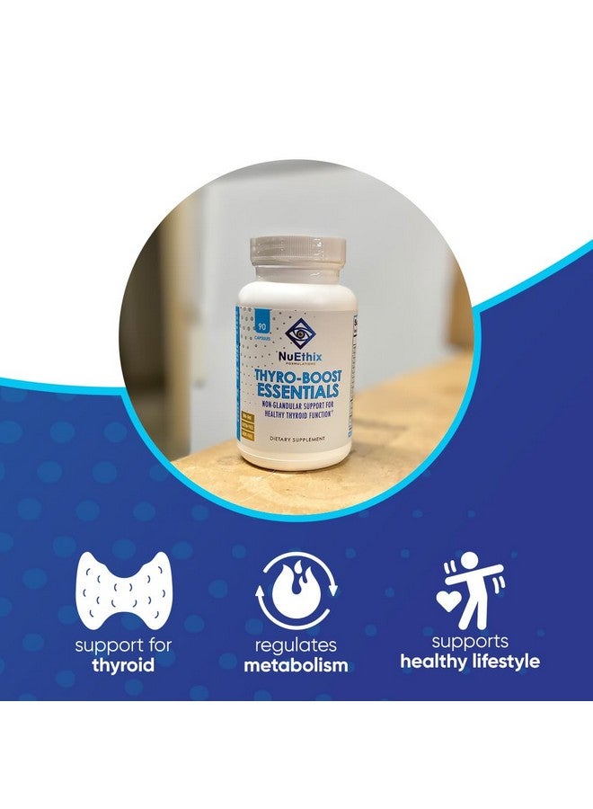 NuEthix Formulations NuEthix Formulations Thyro-Boost Essentials, Non-Glandular Support to Assist with Optimal Thyroid Function, 90 Capsules  - Image 4