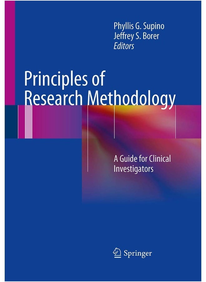 Principles of Research Methodology: A Guide for Clinical Investigators 