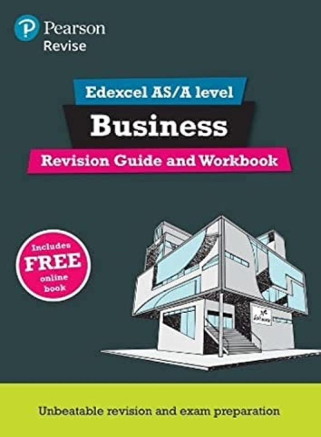 Revise Edexcel AS/A level Business Revision Guide & Workbook: includes online edition