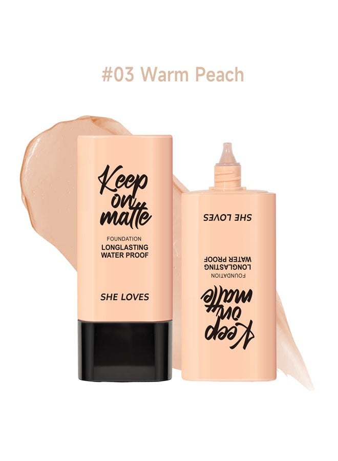 Sheloves 30ml Keep On Matte Longlasting Waterproof Makeup Liquid Foundation(03 Warm Peach) Feels Lightweight And Comfortable Buildable A Flawless Natural Looking, Concealer Foundation To Cover Redness - Image 1