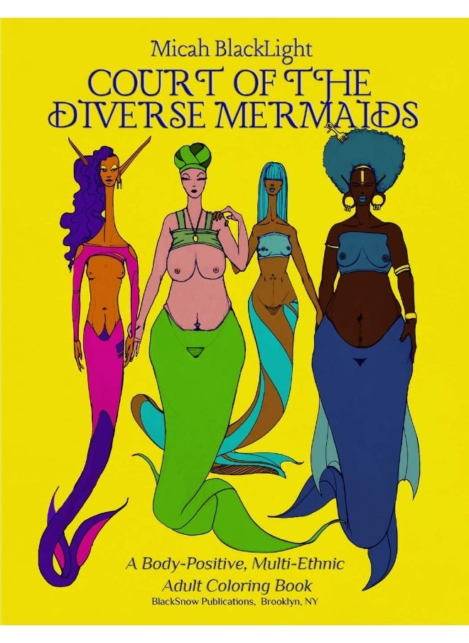 Court of the Diverse Mermaids: A Body Positive, Multi-Ethnic Adult Coloring Book  - Image 1