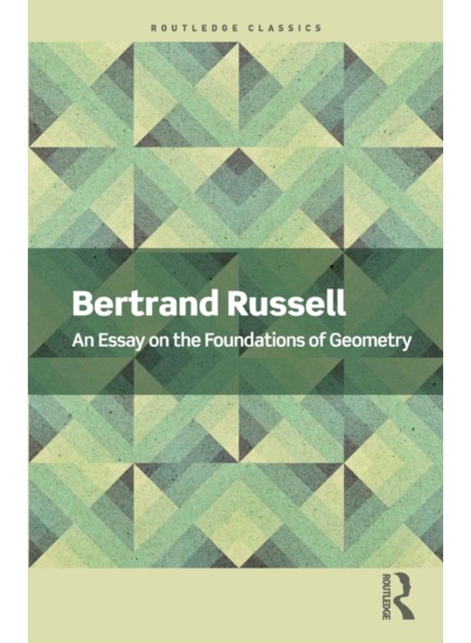 An Essay on the Foundations of Geometry 