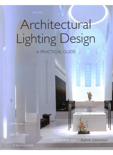 Architectural Lighting Design: A Practical Guide
