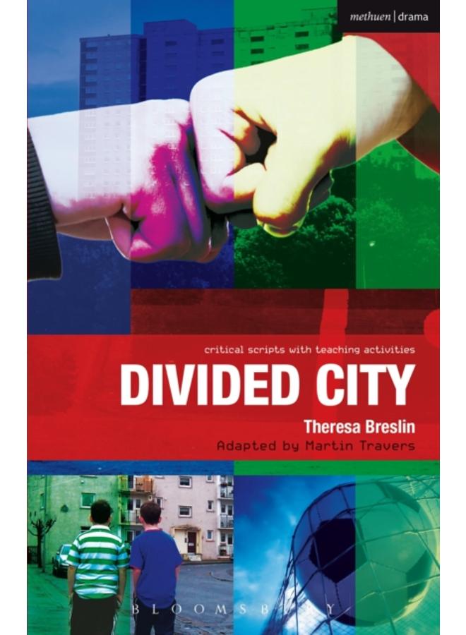 Divided City : The Play