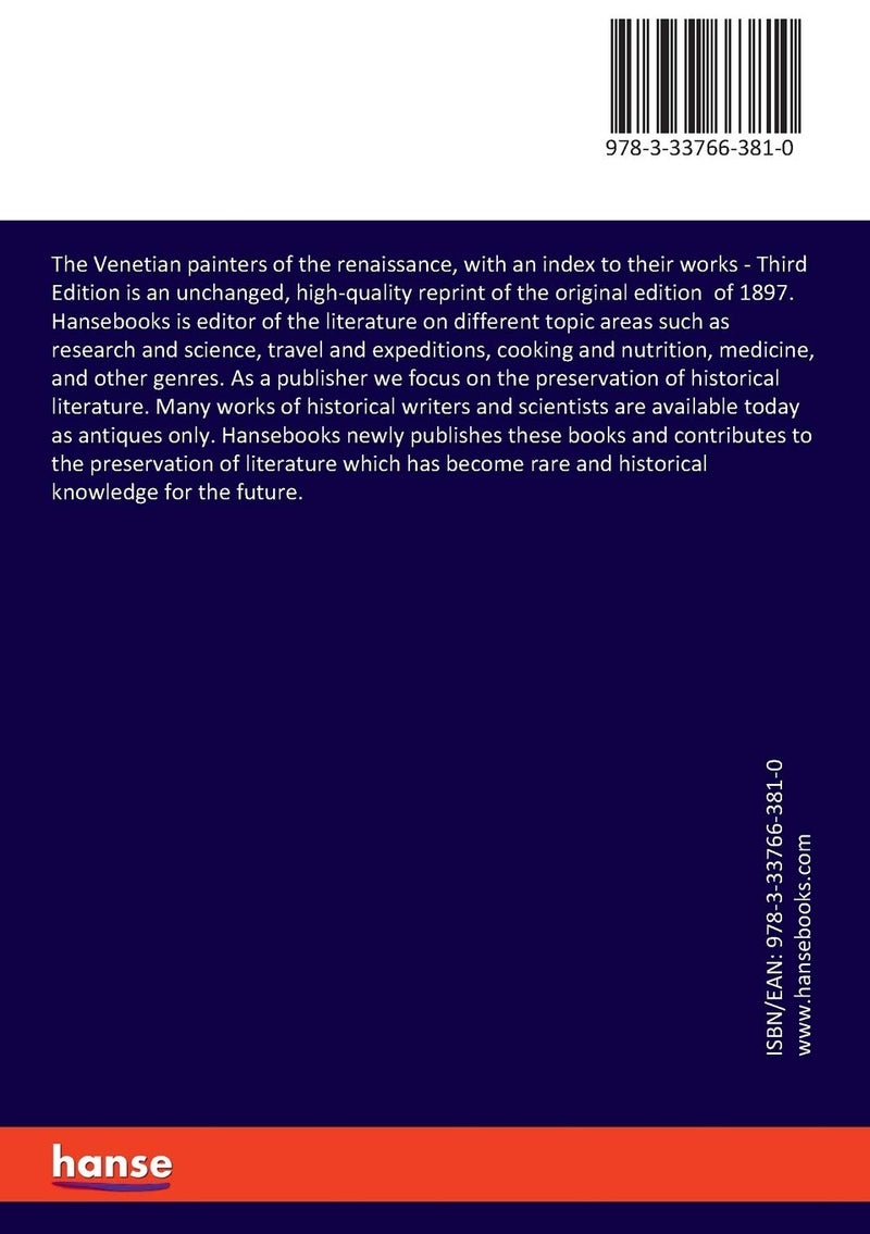The Venetian painters of the renaissance, with an index to their works: Third Edition  - Image 2