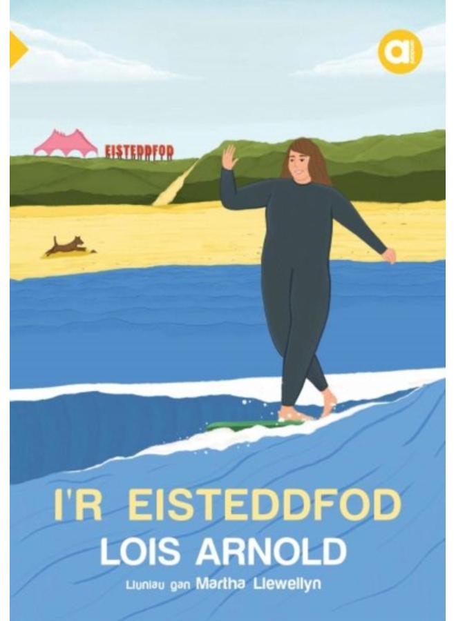 Cyfres Amdani: I'r Eisteddfod