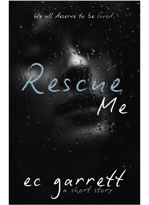 Rescue Me: A Short Story