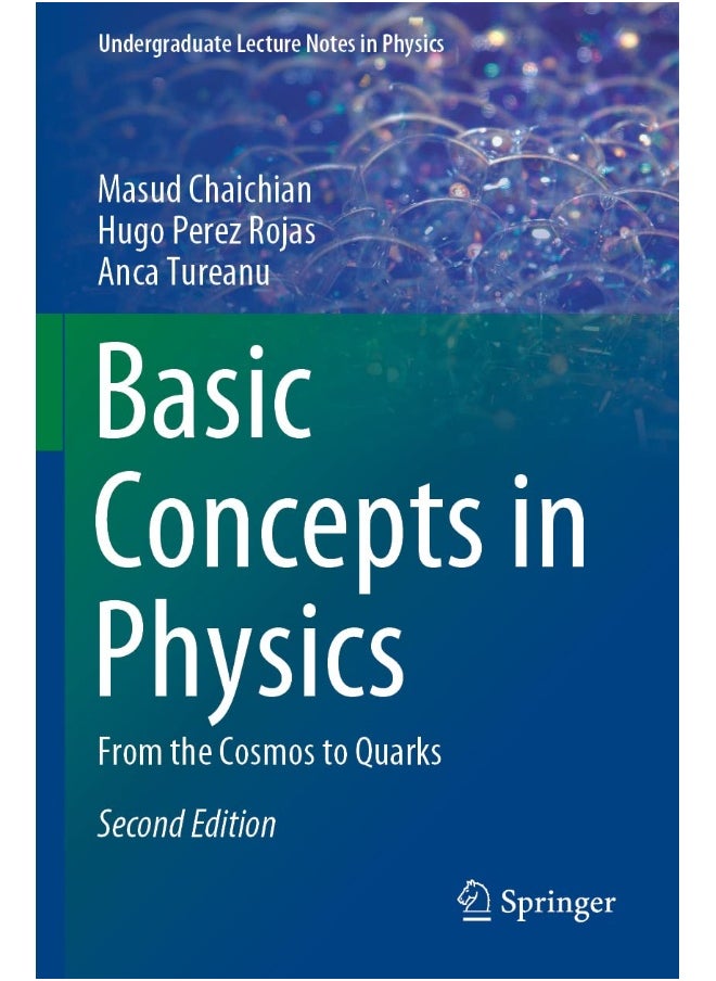 Basic Concepts in Physics: From the Cosmos to Quarks 