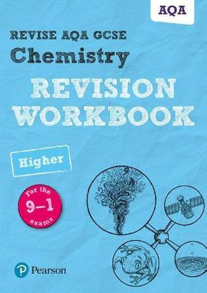 Revise AQA GCSE Chemistry Higher Revision Workbook: for the 9-1 exams