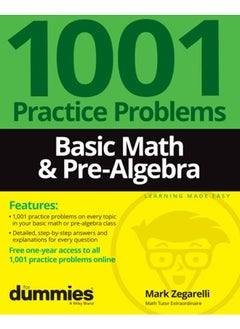 Basic Math & Pre-Algebra: 1001 Practice Problems For Dummies (+ Free Online Practice)