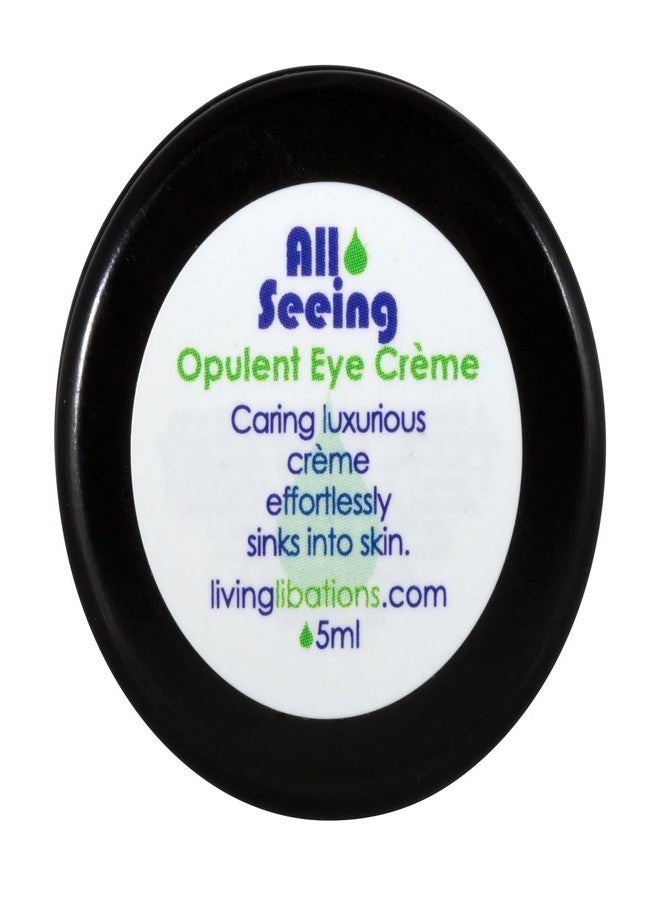 LIVING LIBATIONS - Organic All Seeing Opulent Eye Crème | Natural, Wildcrafted, Vegan Clean Beauty (0.17 oz | 5 mL) - Image 1