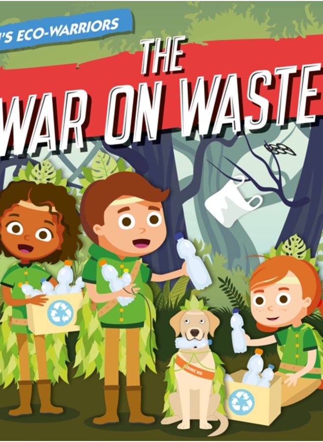 The War on Waste 