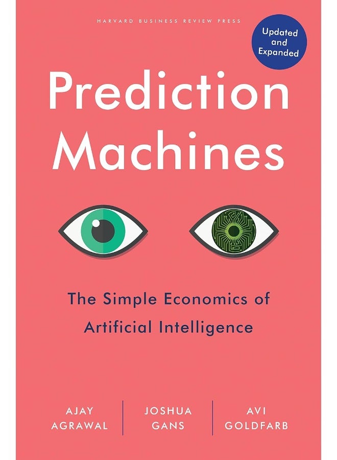 آلات التنبؤ، محدثة وموسعة: الاقتصاد البسيط للذكاء الاصطناعي