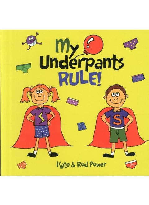 My Underpants Rule