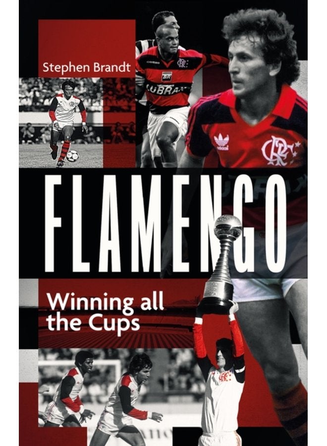 Flamengo Winning all the Cups - Hardback