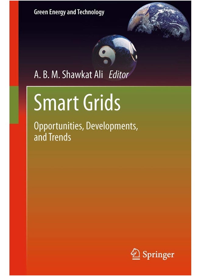 Smart Grids: Opportunities, Developments, and Trends 