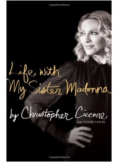 Life With My Sister Madonna 