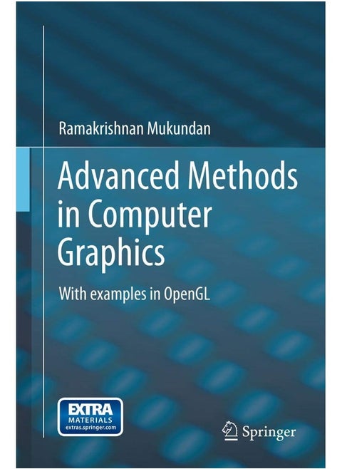 Advanced Methods in Computer Graphics: With examples in OpenGL