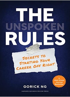 The Unspoken Rules Secrets To Starting Your Career Off Right by Ng ...