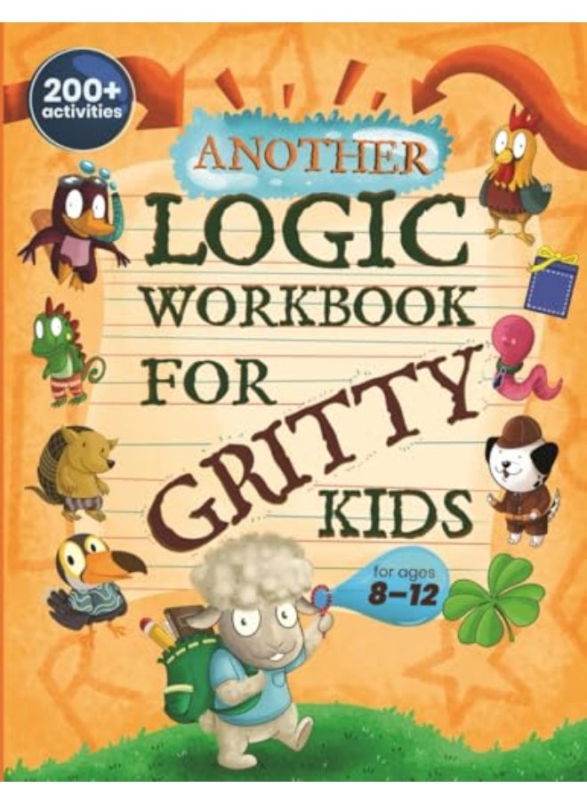 Another Logic Workbook For Gritty Kids Spatial Reasoning Math Puzzles Word Games Logic Problems By Allbaugh, Dan - Yap, Anil Paperback 