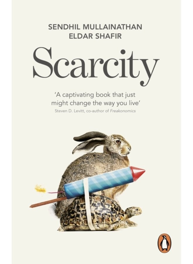 Scarcity The True Cost of Not Having Enough - Paperback
