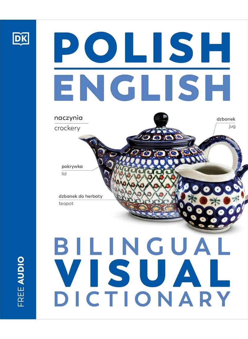 Polish English Bilingual Visual Dictionary (DK Bilingual Visual Dictionaries)