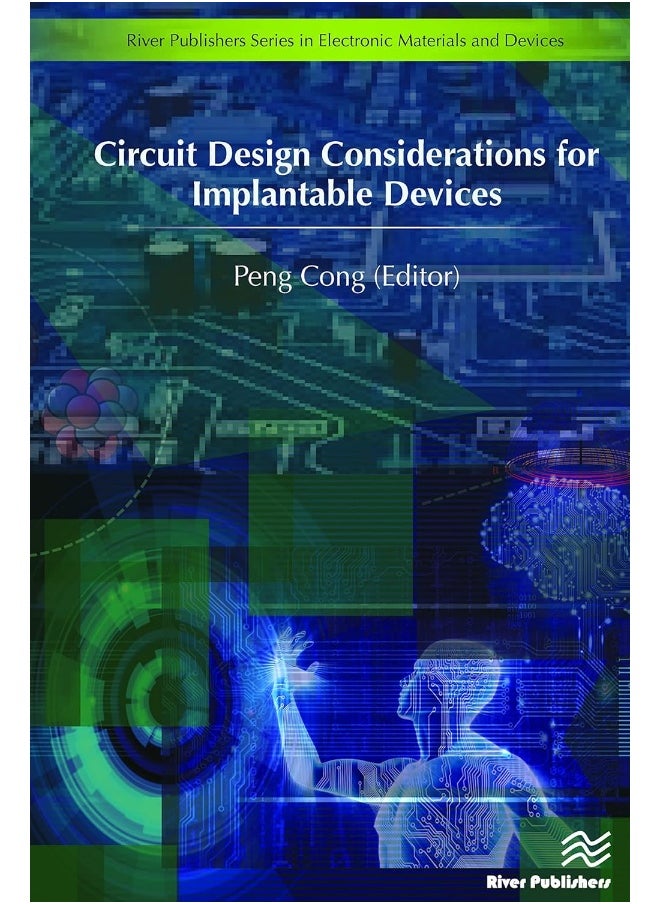 Circuit Design Considerations for Implantable Devices 