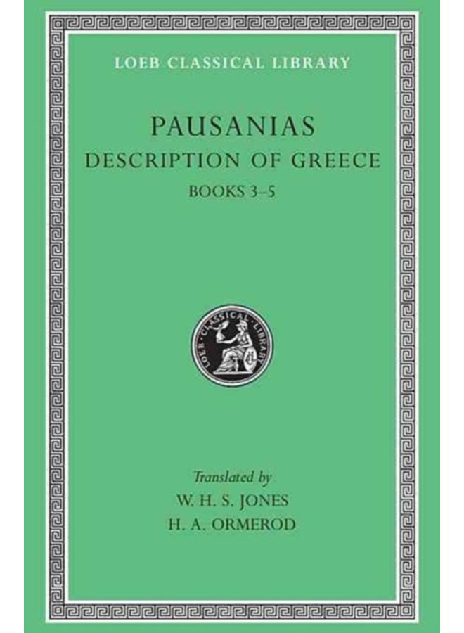 Description of Greece, Volume II : Books 3???5