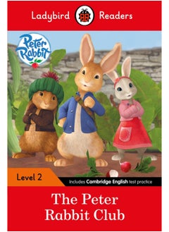 Ladybird Readers Level 2 - Peter Rabbit - The Peter Rabbit Club (ELT Graded Reader) 