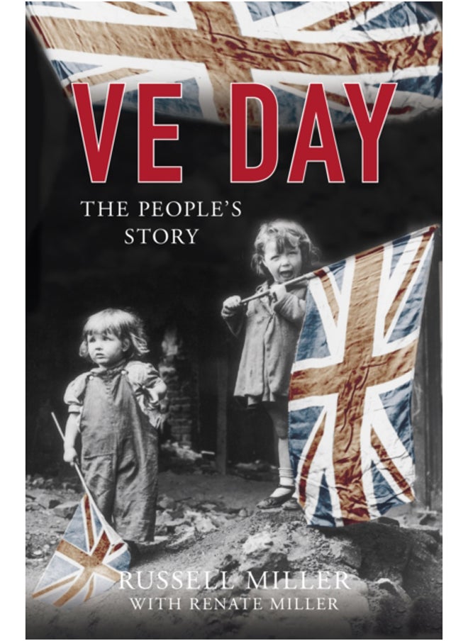 VE Day : The People's Story - pzsku/Z48E23D6C5DEB1FC0840DZ/45/_/1695022158/0ed9d672-1992-495c-96b7-4fa6dfa53c7c