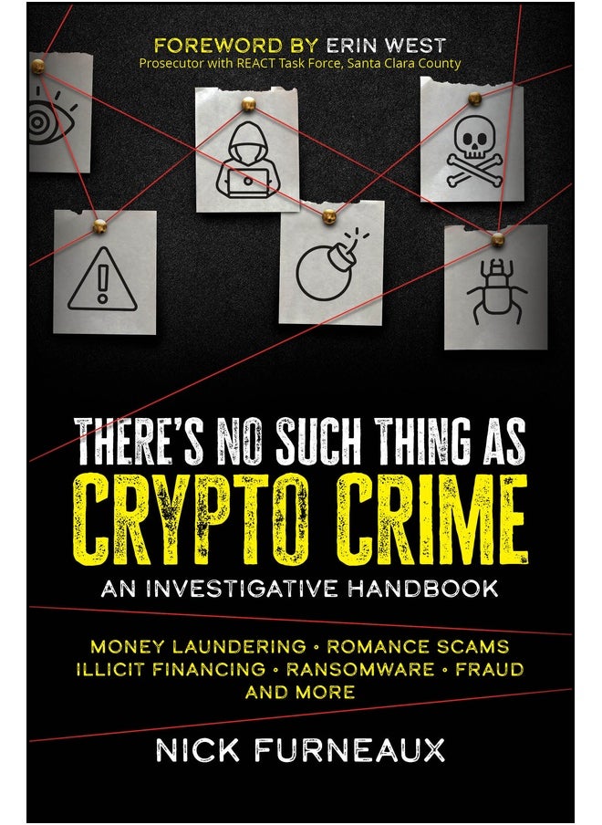 There's No Such Thing as Crypto Crime 