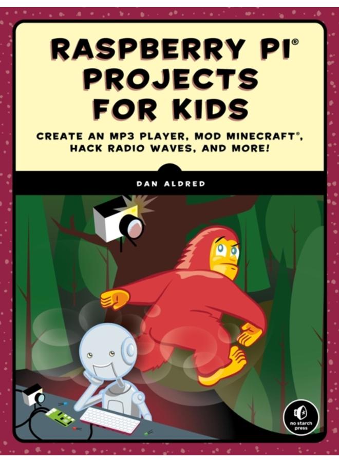 مشاريع Raspberry Pi للأطفال: إنشاء مشغل MP3، تعديل Minecraft، اختراق موجات الراديو، والمزيد!