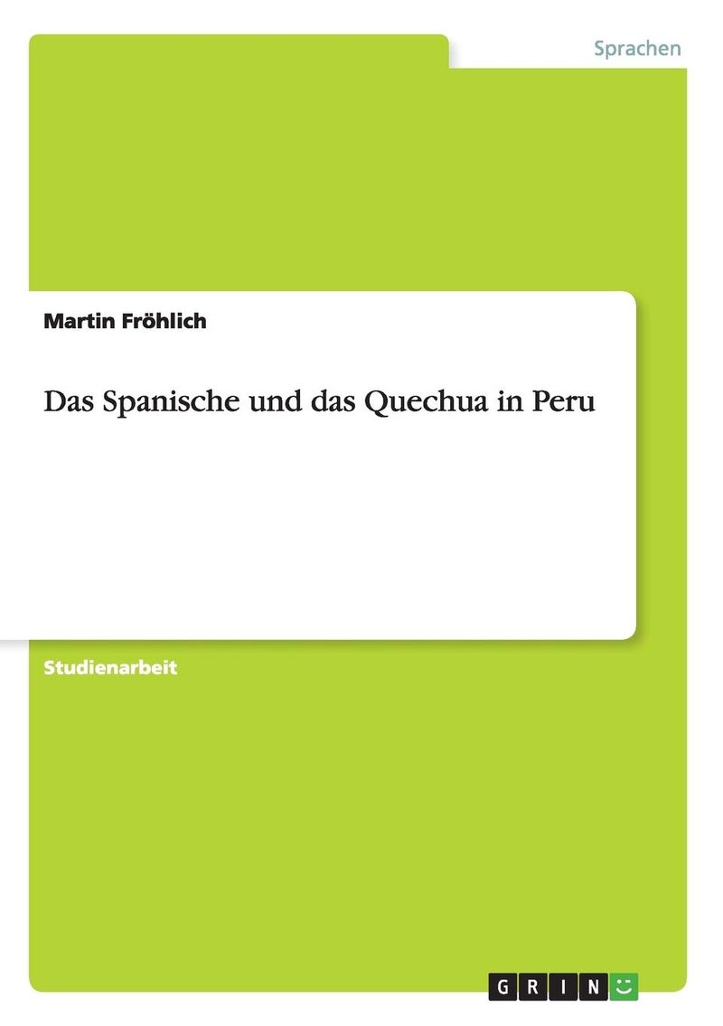 Das Spanische und das Quechua in Peru