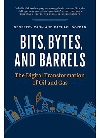 Bits, Bytes, and Barrels : The Digital Transformation of Oil and Gas - pzsku/Z48EE8D42D5EFD09433A8Z/45/_/1738142863/8c3d4ac1-36f8-4041-865f-3f08d5bb4b10