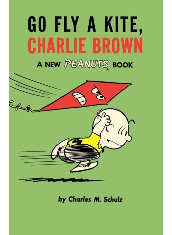 Go Fly a Kite Charlie Brown A New Peanuts Book - Paperback