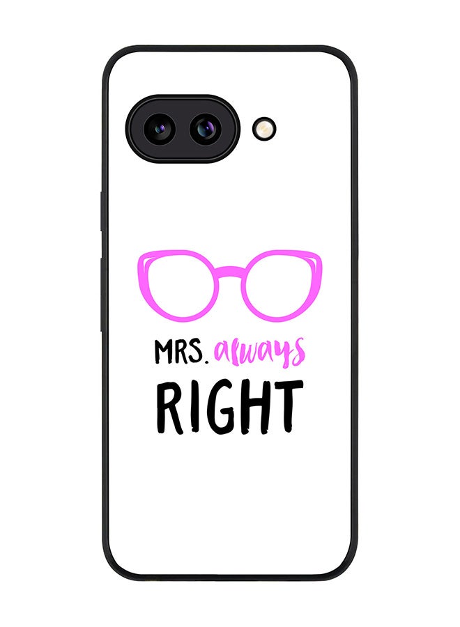 Stylizedd For Google Pixel 9a Case,Slim fit Camera Protection, Shockproof Thin Phone cover  - Mrs. Always Right