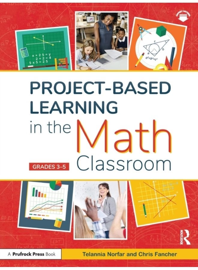 Project Based Learning in the Math Classroom Grades 3 5 - Paperback