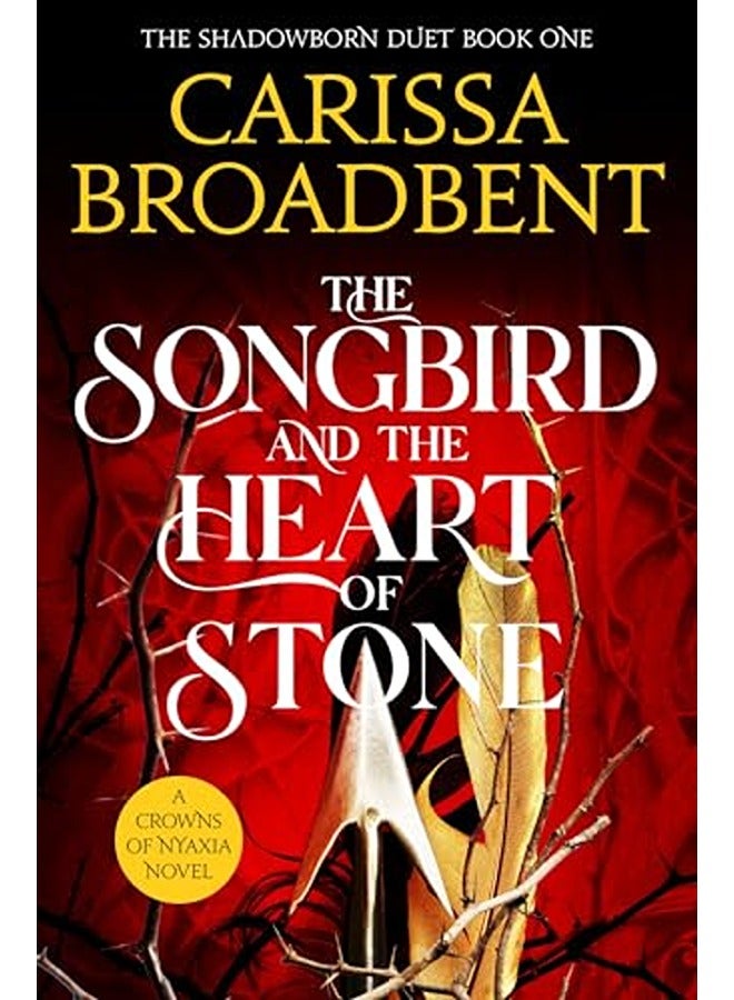 The Songbird and the Heart of Stone