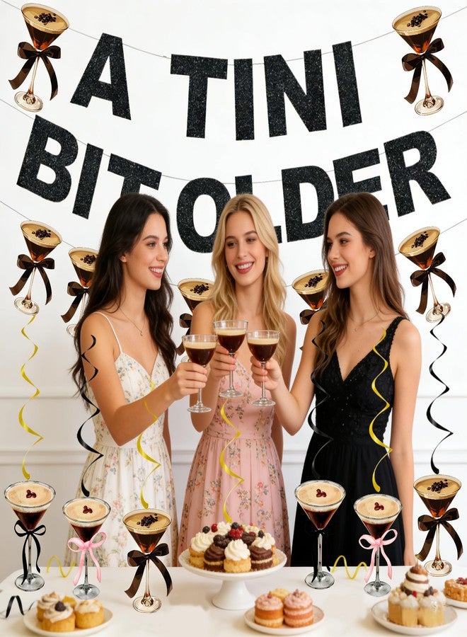 WAWEOOP Martini Themed Birthday Party Decorations,Glitter Black A TINI BIT OLDER Banners with Hanging Swirls,for Adults Women Men Birthday Party Decor Supplies - Image 4