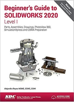 Beginners Guide To Solidworks 2020 Level I by Reyes, Alejandro Paperback 