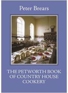 The Petworth Book of Country House Cookery  - Image 2