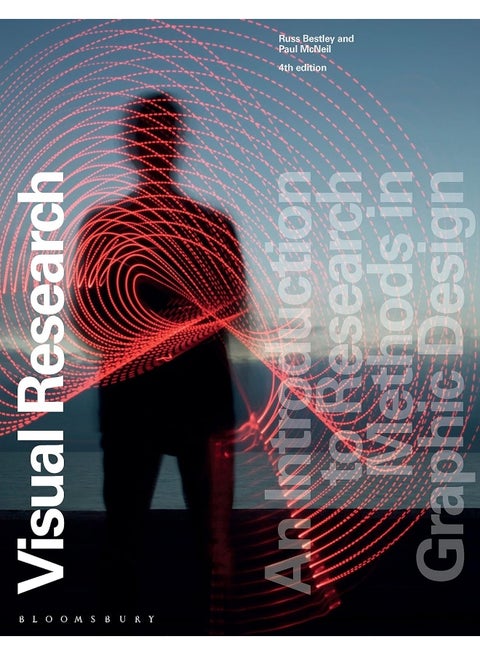 Visual Research: An Introduction to Research Methods in Graphic Design