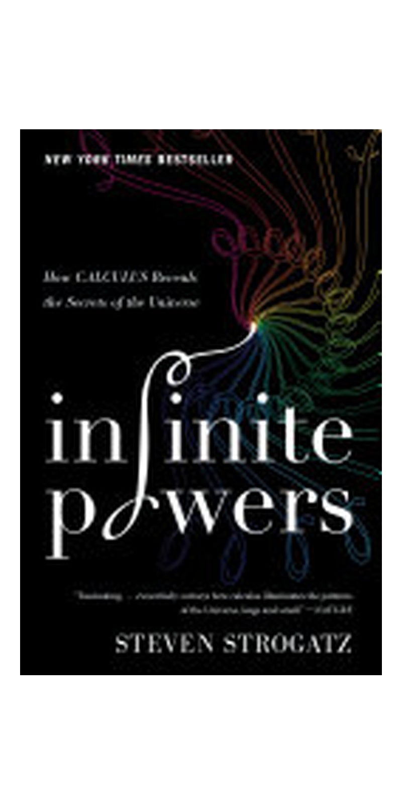 Infinite Powers: How Calculus Reveals the Secrets of the Universe - Image 1