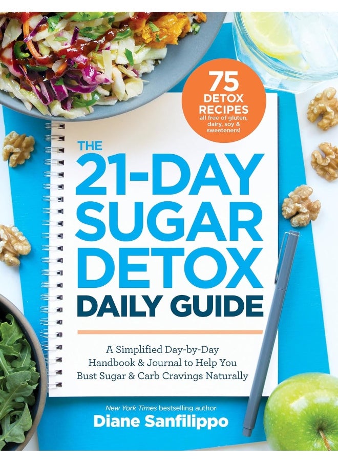 The 21-day Sugar Detox Daily Guide