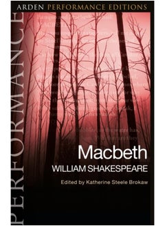 Macbeth: Arden Performance Editions 